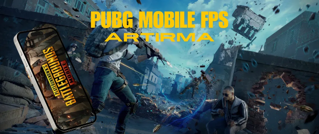 PUBG Mobile FPS Arttırma Rehberi 2025